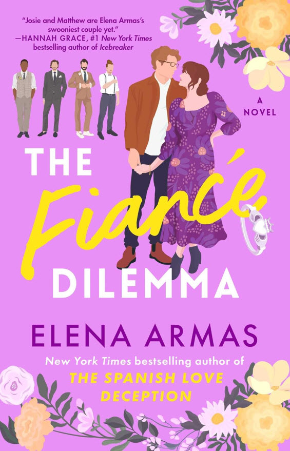 The Fiance Dilemma :A Novel by Elena Armas